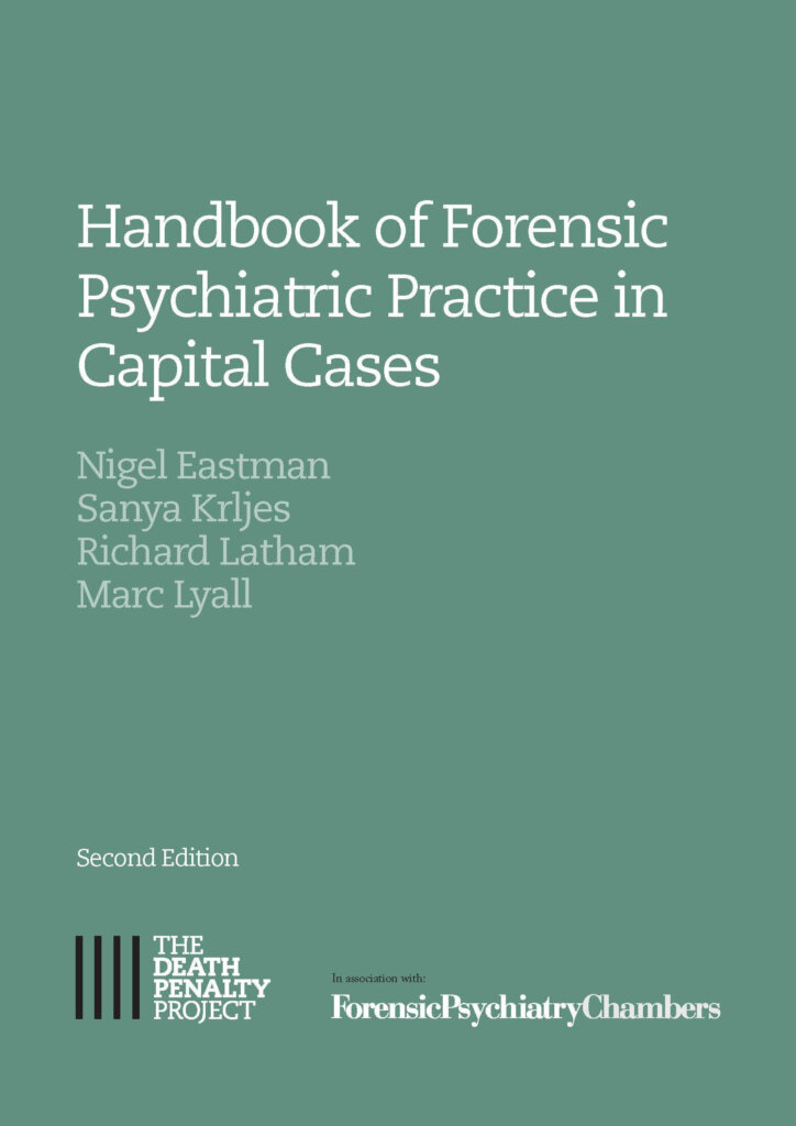Handbook of Forensic Psychiatric Practice in Capital Cases  (Second Edition) (2018)