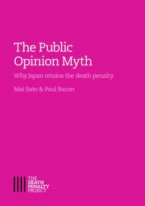 The Public Opinion Myth: Why Japan Retains the Death Penalty