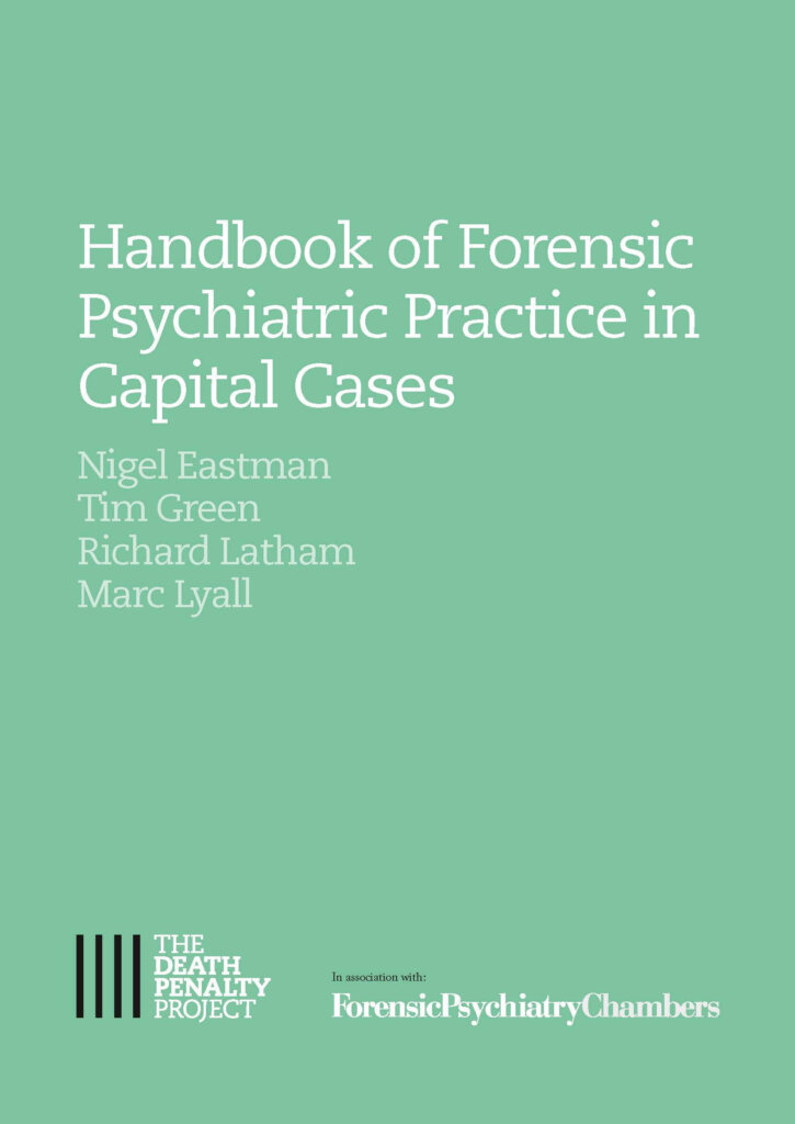 Handbook of Forensic Psychiatric Practice in Capital Cases (First Edition) (2013)