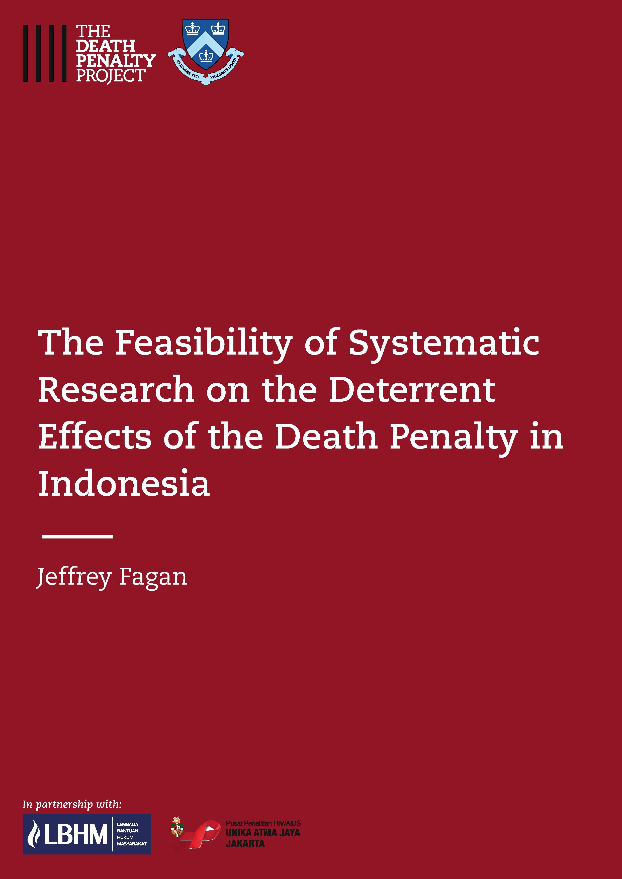 The Feasibility of Systematic Research on the Deterrent Effects of the