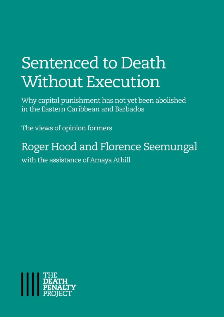 Sentenced to death without execution: Why capital punishment has not yet been abolished in the Eastern Caribbean and Barbados