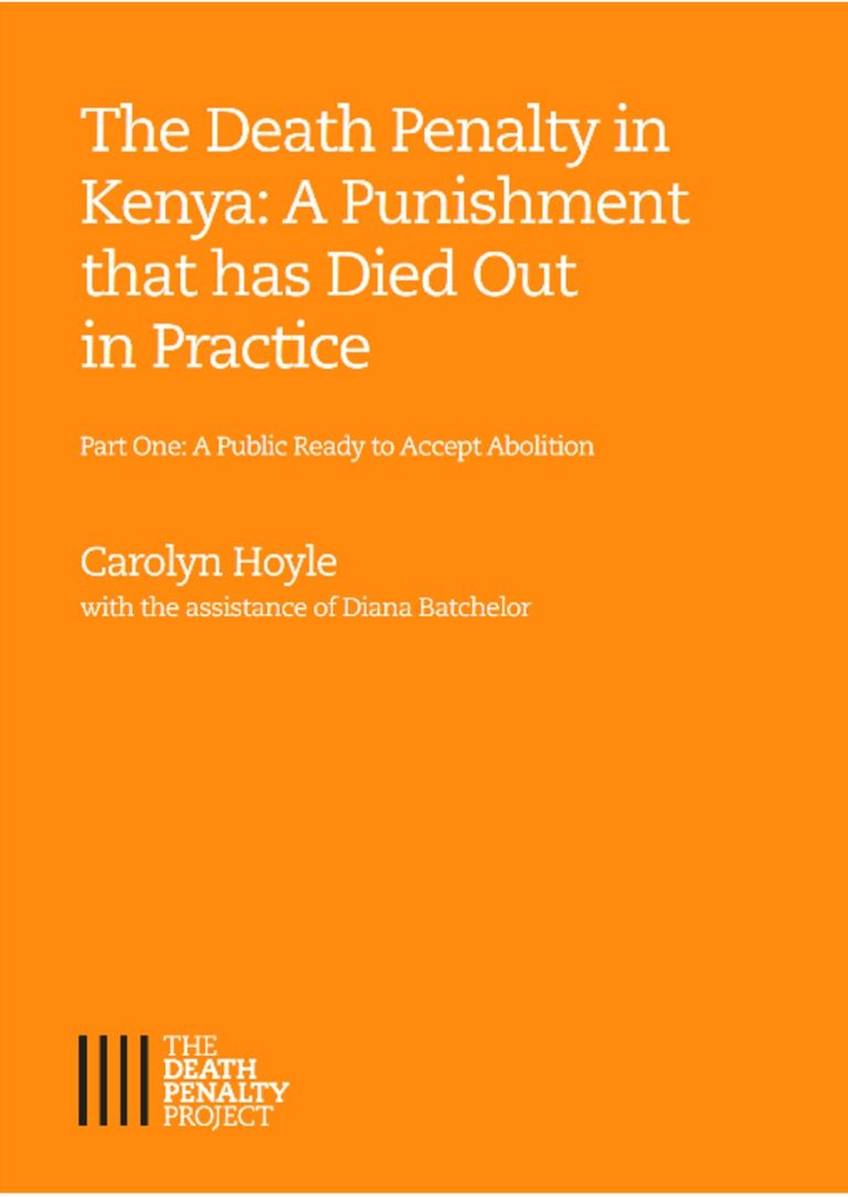 Kenya Part One A Public Ready to Accept Abolition The Death Penalty