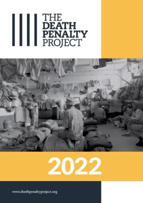 The Death Penalty Project Annual Report 2022